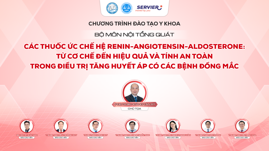 CHƯƠNG TRÌNH ĐÀO TẠO Y KHOA LIÊN TỤC: CÁC THUỐC ỨC CHẾ HỆ RAA TỪ CƠ CHẾ ĐẾN HIỆU QUẢ VÀ TÍNH AN TOÀN TRONG ĐIỀU TRỊ TĂNG HUYẾT ÁP CÓ CÁC BỆNH ĐỒNG MẮC